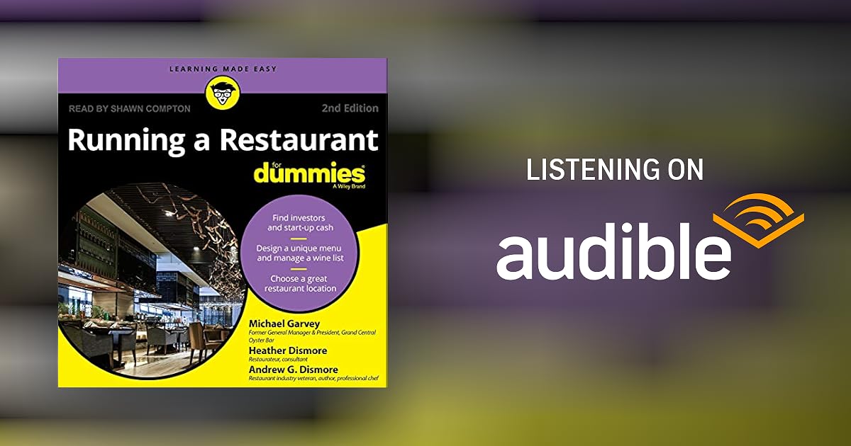 Running a Restaurant for Dummies by Michael Garvey, Heather Dismore, Andrew G. Dismore
